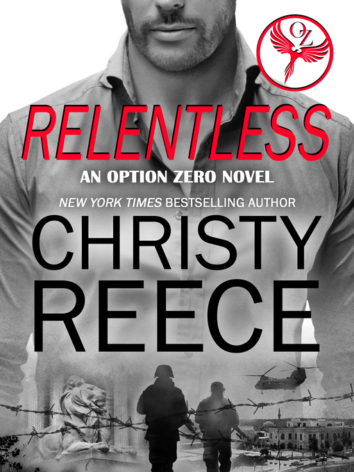 Title details for RELENTLESS by Christy Reece - Available